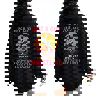 Just A Girl Who Loves Wrestling Wrestler Wrestle Girls Women Oversized Hoodie Back Print | Mazezy