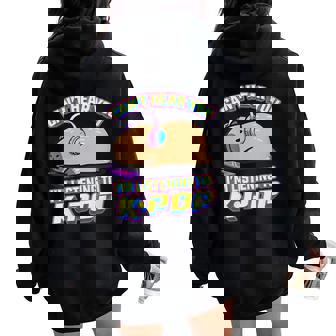 Kawaii Kids Can't Hear You Listening To Kpop Fan Capybara Women Oversized Hoodie Back Print | Mazezy