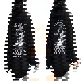 Life Is Better In Boots Cowgirl Cappello Da Cowboy Ballerina Felpa con cappuccio oversize da donna con stampa posteriore - Novitaregali