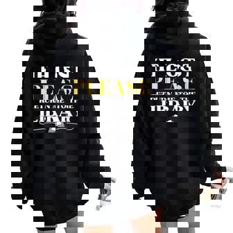 If Lost Return Me To Library Librarian Bookworm Humor Women Oversized Hoodie Back Print | Mazezy