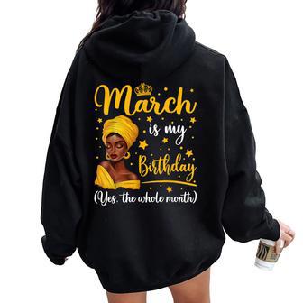 March Is My Birthday Headwrap Afro Woman Birthday Queen Women Oversized Hoodie Back Print - Thegiftio UK