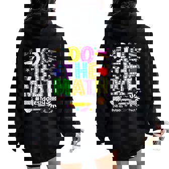 Do The Math Test Day Boy Girl Student Math Teacher Women Oversized Hoodie Back Print - Thegiftio