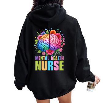 Mental Health Nurse Psychiatry Nursing Psychiatric Nurse Women Oversized Hoodie Back Print - Thegiftio UK