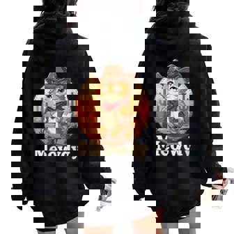 Meowdy Cat Cowboy Hat Vintage Wild West Western Pun Women Oversized Hoodie Back Print - Thegiftio