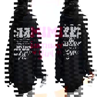 Mimi Of The Birthday Pink Girl Matching Family Women Oversized Hoodie Back Print | Mazezy