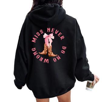 Miss Never Do No Wrong Pink Boost Howdy Women Oversized Hoodie Back Print - Thegiftio UK