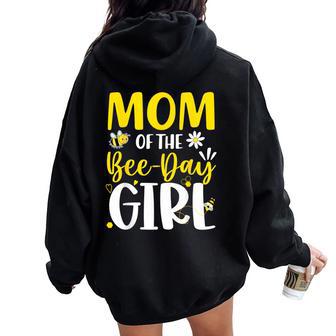 Mom Of The Bee Day Girl Birthday Party Family Matching Women Oversized Hoodie Back Print - Thegiftio UK