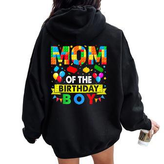 Mom Of The Birthday Boy Master Builder Blocks Toy Building Women Oversized Hoodie Back Print - Thegiftio