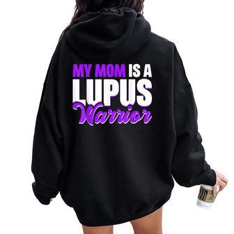 My Mom Is A Lupus Warrior Women Oversized Hoodie Back Print - Thegiftio UK
