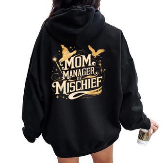 Mom Manager Of Mischief Magic Themed Women Oversized Hoodie Back Print - Thegiftio UK
