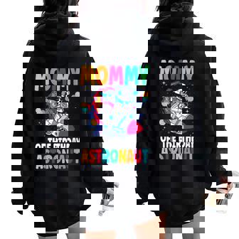 Mommy Of The Birthday Astronaut Rocket Outer Space Birthday Women Oversized Hoodie Back Print | Mazezy