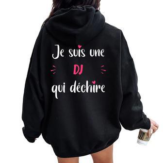 Musique Métieruper Dj Qui Déchire Animatrice Dj Sweat à capuche oversize pour femme avec imprimé dans le dos - Cadeauxyz