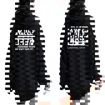 My Wife Is Perfecthe Bought Me This Husband レディース オーバーサイズ パーカー バックプリント - Kawaiitshirt