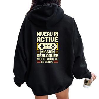 Niveau 18 Activé Mission Débloquée Mode Adulte En Cours Sweat à capuche oversize pour femme avec imprimé dans le dos - Cadeauxyz