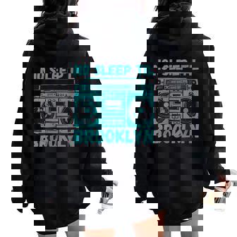 No Sleep Til Brooklyn Retro Boombox Vintage Music Women Oversized Hoodie Back Print | Mazezy
