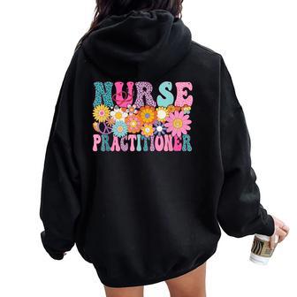 Nurse Practitioner Week Groovy Appreciation Day For Women Women Oversized Hoodie Back Print - Thegiftio UK
