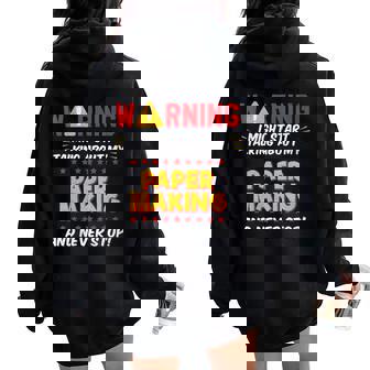 Paper Making Crafter Homemade Joke Graphic Women Oversized Hoodie Back Print | Mazezy