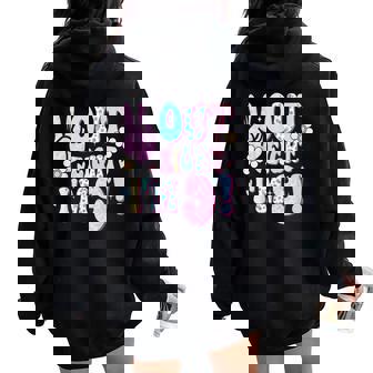 Peace Out Eight I'm 9 Nine Year Old Girl 9Th Birthday Women Oversized Hoodie Back Print | Seseable FR