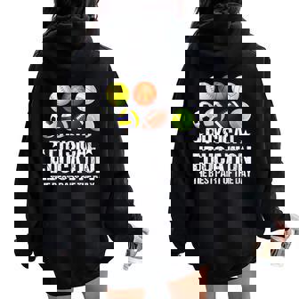 Physical Education PE Teacher Strong School PE Teacher Women Oversized Hoodie Back Print | Mazezy