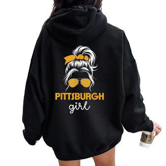 Pittsburgh Girl Messy Bun Love Pittsburgh Pennsylvania Women Oversized Hoodie Back Print - Thegiftio UK