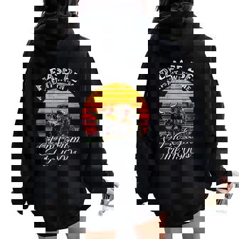 Please Be Patient With Me I'm From The 1900S Humor Sarcastic Women Oversized Hoodie Back Print | Seseable FR