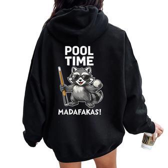 Pool Time Madafakas Raccoon Billiards Player Sarcastic Women Oversized Hoodie Back Print - Thegiftio UK