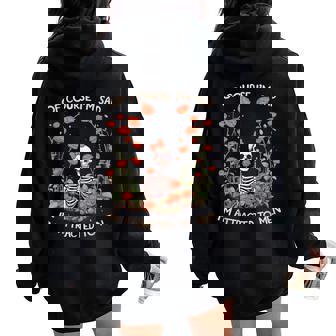 Porupuesto Estoy Triste Me Atraen Los Hombres Divertido Esqueleto Floral Women Oversized Hoodie Back Print - Regaloses