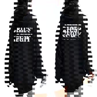 Princess Security Matching Boys Dad Mom Vintage Birthday Women Oversized Hoodie Back Print - Thegiftio