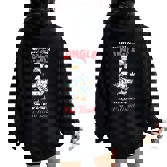 Probably Just Gonna Jingle Some Of The Way I'm Tired Duck Women Oversized Hoodie Back Print | Mazezy