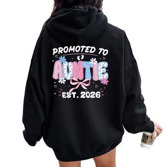 Promoted To Auntie Est 2026 New Aunt Pregnancy Announcement Women Oversized Hoodie Back Print | Seseable UK
