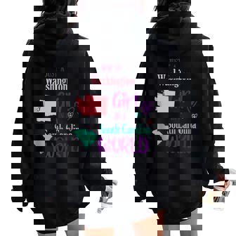 Proud Girl Just a Washington Girl In a South Carolina World Tank Top Women Oversized Hoodie Back Print | Mazezy