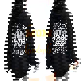 Proud Mom Of 2025 Graduate College Graduation Party Women Oversized Hoodie Back Print - Thegiftio