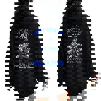 Quad Don't Grow Up Quad Biker ATV Off Road Four Wheeler Women Oversized Hoodie Back Print | Mazezy