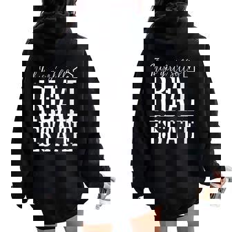 Realestate Real Estate Realtor Women Oversized Hoodie Back Print | Mazezy