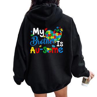 Retro My Brother Is Awesome Autism Awareness Brother Sister Women Oversized Hoodie Back Print - Thegiftio UK