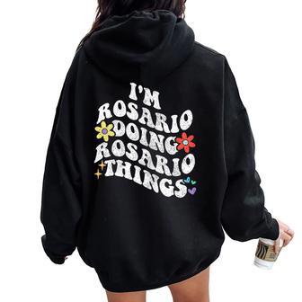 Retro Groovy Im Rosario Haciendo Rosario Cosas Divertidas Madre Women Oversized Hoodie Back Print - Regaloses
