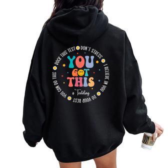 Rock The Test Teacher Testing Day Motivational Test Day Women Oversized Hoodie Back Print | Seseable UK