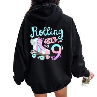 Rolling Into 9 Roller Skates Skater Girl 9Th Birthday Party Women Oversized Hoodie Back Print - Thegiftio UK