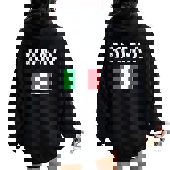 Roma Italia Rome Italia Bandera Italiana Roma Women Oversized Hoodie Back Print - Regaloses
