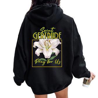 Saint Gertrude Lily Of Purity Women's Faith Devotion Women Oversized Hoodie Back Print - Monsterry