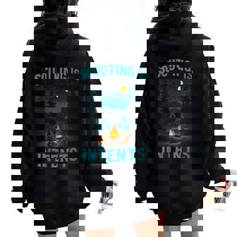 Scouting Is Intents Camping Hiking Outdoor Women Oversized Hoodie Back Print | Mazezy