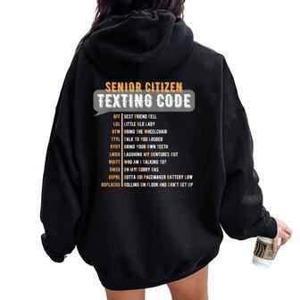 Senior Citizen's Texting Code Grandma Grandpa Birthday Women Oversized Hoodie Back Print - Thegiftio