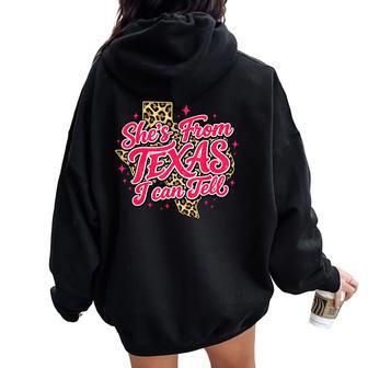 She's From Texas I Can Tell Retro Vintage Texas Girl Women Oversized Hoodie Back Print - Thegiftio UK