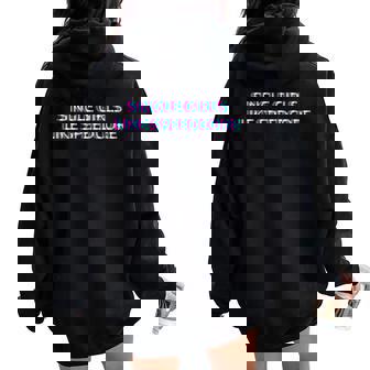 Single Girls Like Speedcore Music Women Oversized Hoodie Back Print | Mazezy