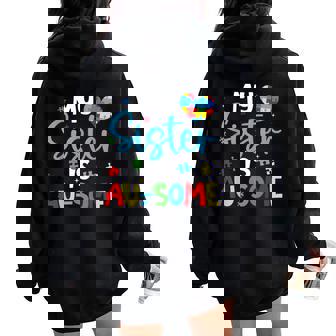 My Sister Is Au-Some Autism Awareness Squad Support Brother Women Oversized Hoodie Back Print - Seseable