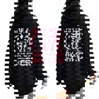 Soccer Girl Art For Girls Kids Toddler Women Soccer Player Women Oversized Hoodie Back Print | Mazezy