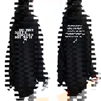 Sorry We'Re Short Staffed Music Teacher Women Oversized Hoodie Back Print | Mazezy