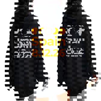 Spain Path Of Totality Total Solar Eclipse Tops & Stuff Women Oversized Hoodie Back Print | Mazezy