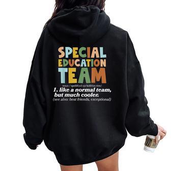 Special Education Team Definition Sped Teacher Inspirational Women Oversized Hoodie Back Print - Thegiftio UK