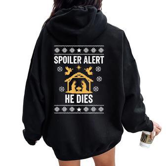 Spoiler Alert He Dies Christian Women Oversized Hoodie Back Print - Thegiftio UK